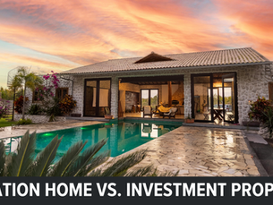 Vacation Home vs. Investment Property: What’s the Difference?