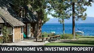 Vacation Home vs. Investment Property: What’s the Difference?
