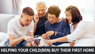 Helping Your Child(ren) Buy Their First Home: A Meaningful Investment in Their Future