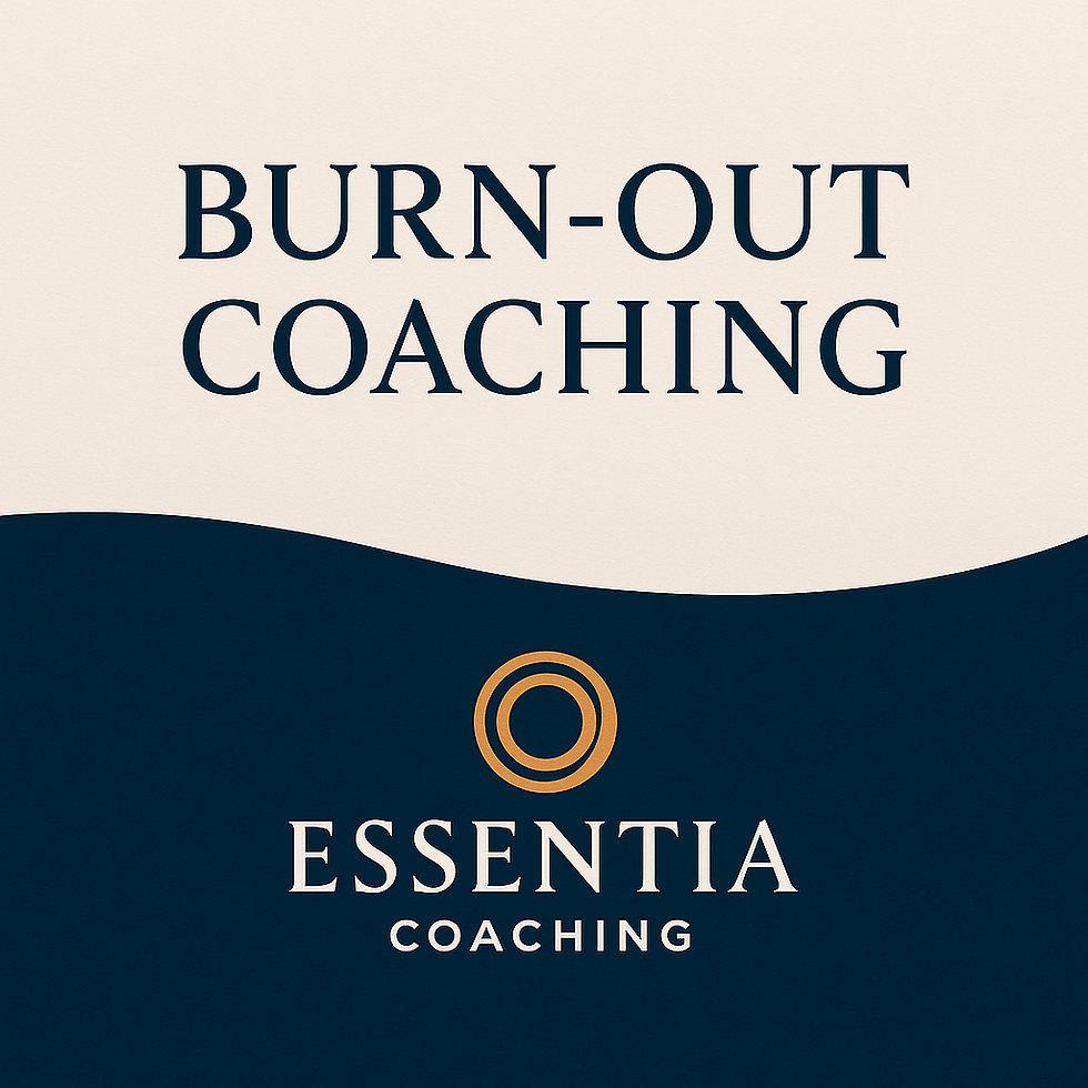 Burn-out Coaching, Essentia Coaching