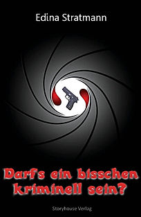 Krimi, Krimis, Krimi zum Schmunzeln, zum Schmunzeln, heitere Geschichten, heitere Geschichte, Kurzgeschichte zum Schmunzeln, Kurzgeschichten zum Schmunzeln, Buchempfehlung, gute Bücher, humorvolle Bücher, humorvolles Buch, humorvolle Literatur, Krimi mit Humo