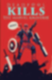 Deadpool Kills the Marvel Universe Vol. 1