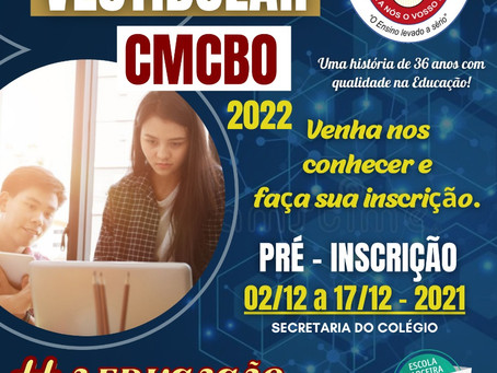 PRÉ-VESTIBULAR/2022 - CMCBO