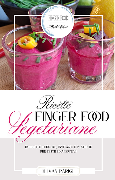Facili Ricette Vegetariane in versione Finger Food