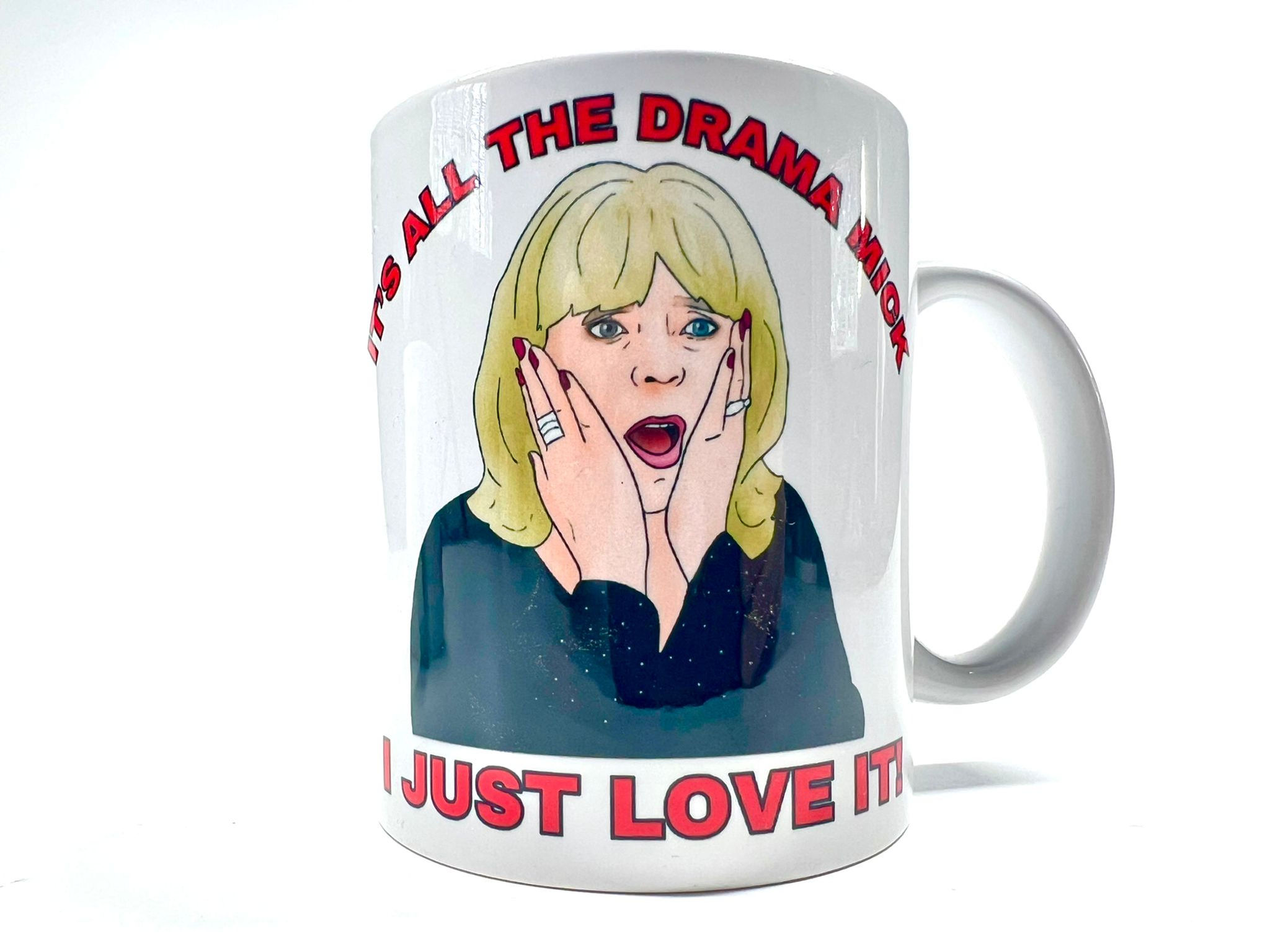 It's all the Drama Mick Mug