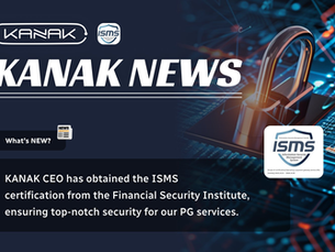 🎉 KANAK (CEO Won) has obtained the ISMS certification from the Financial Security Institute, ensuring top-notch security for our PG services. 🛡️🔒