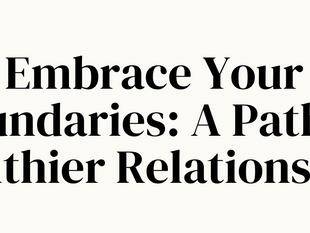 A Path to Healthier Relationships