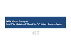 SOM: Strategies For Covid-19--A U-Shaped Recovery Not A "V", A Focus On Savings