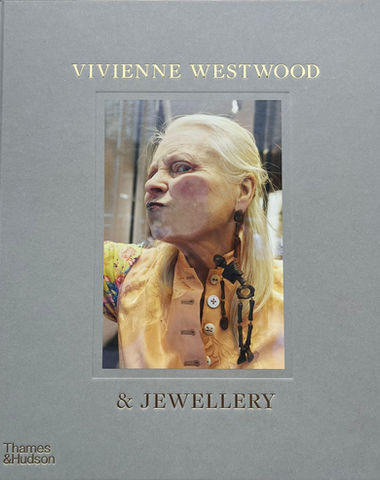 VIVIENNE WESTWOOD & JEWELLERY - THAMES AND HUDSON BOOK