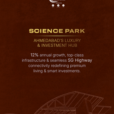 Science Park: Redefining Luxury & Smart Investments in Ahmedabad – NB Developer