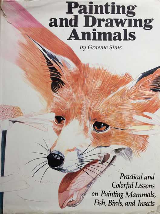 Front cover of Painting and Drawing Animals - by Graeme Sims