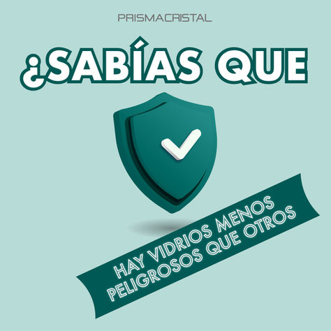 Diferencia entre el vidrio común y vidrios de seguridad