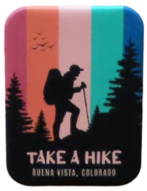 Buena Vista Colorado Take A Hike Magnet