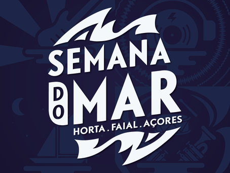 Apresentados os cabeças de Cartaz da Semana do Mar 2020