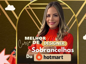 Qual o melhor curso de designer de sobrancelha da Hotmart?
