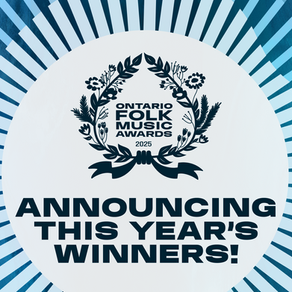 2025 Ontario Folk Music Awards: Winners Announced!
