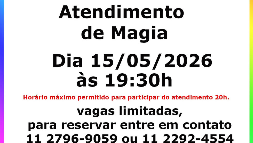 Atendimento de Magia Divina dia 15/05/2026