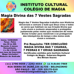 Magia Divina das 7 Vestes Sagradas - 12/08/2025