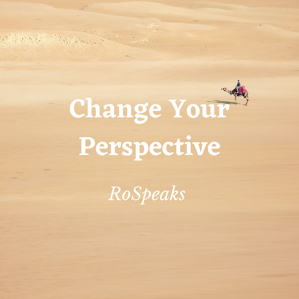 Change Your Perspective