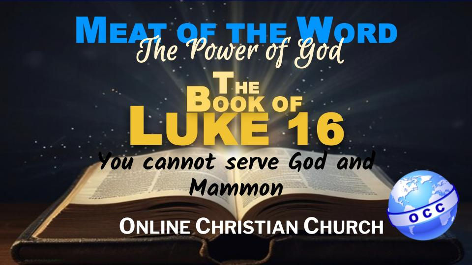 You Can not Serve God and Mammon