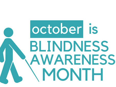 October is Blindness Awareness Month
