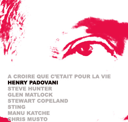 A CROIRE QUE C'ETAIT POUR LA VIE /