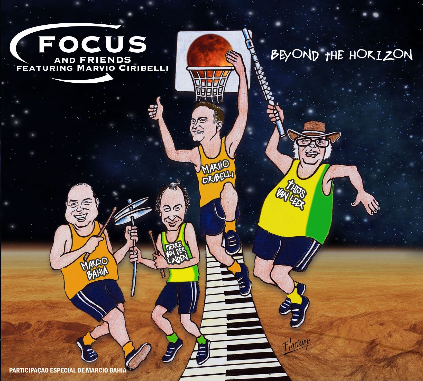 Focus and Friends featuring Marvio Cirbelli: Beyond The Horizon