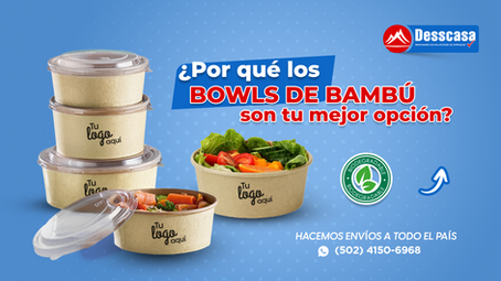 Bowls de Bambú: ¿Por qué son la mejor opción para tus alimentos y tu negocio?