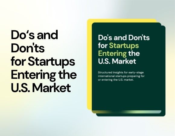 what are Do's and Don'ts for startup entering the US market