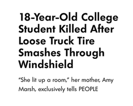 https://people.com/18-year-old-college-student-killed-after-tire-smashes-through-windshield-7562955