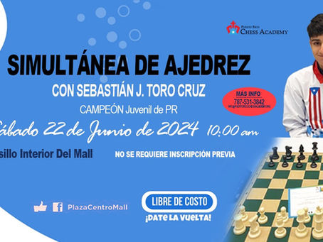 Simultánea de Ajedrez con Sebastián J. Toro Cruz, Campeón Juvenil de Puerto Rico 2024