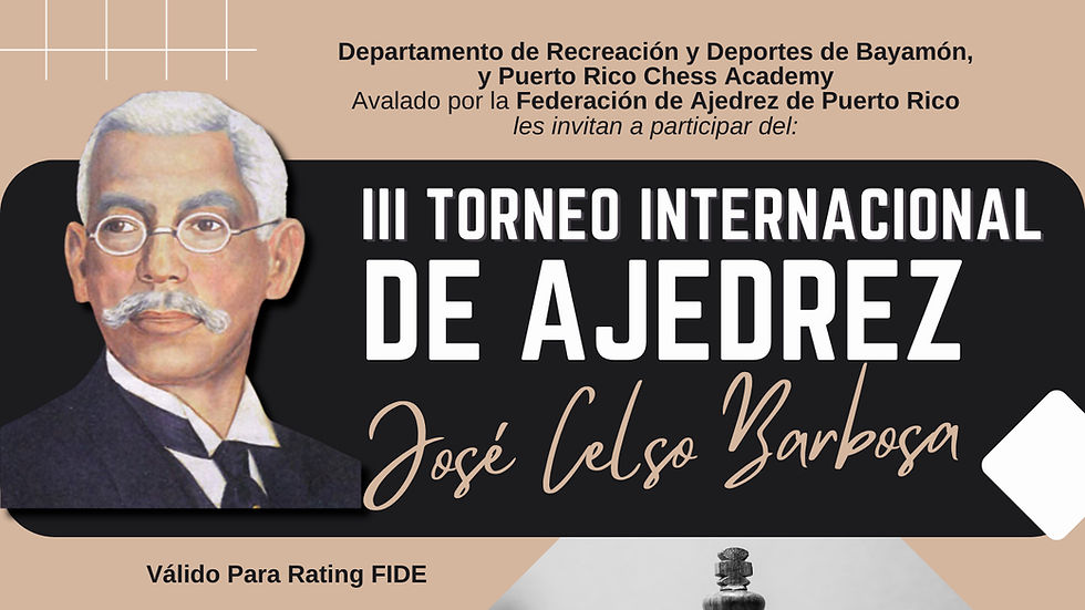 III Torneo Internacional de Ajedrez José Celso Barbosa