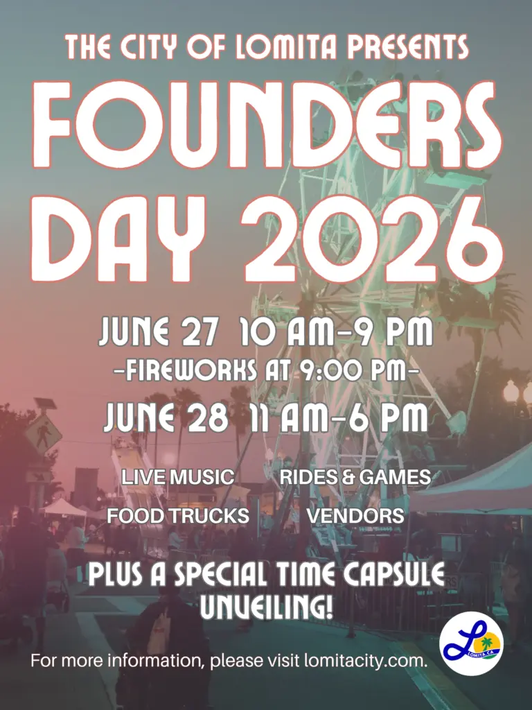 The City of Lomita Presents: Founders Day 2026