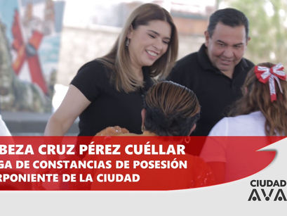 Encabeza Cruz Pérez Cuéllar entrega de constancias de posesión al norponiente de la ciudad