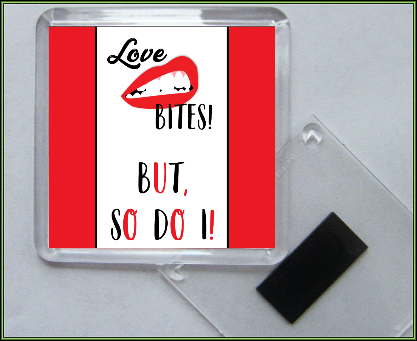 Love Bites Fridge Magnet