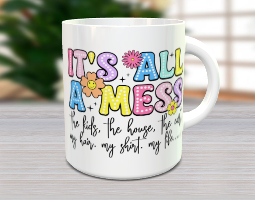 All A Mess Mug