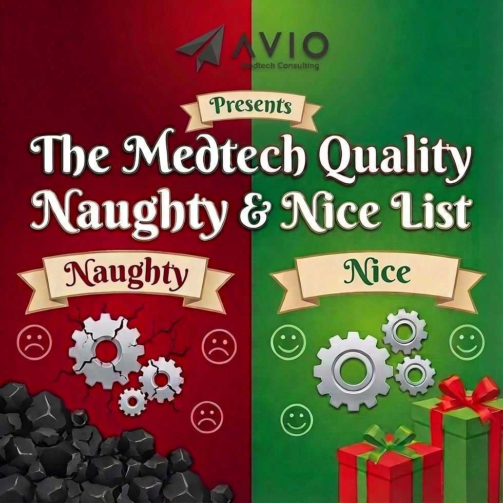 The MedTech Quality Naughty & Nice List