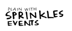 PLAIN WITH SPRINKLES EVENTS