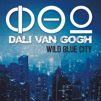 Dali Van Gogh's “Wild Blue City” Puts Atlantic Canadian Rock Music On The Map.