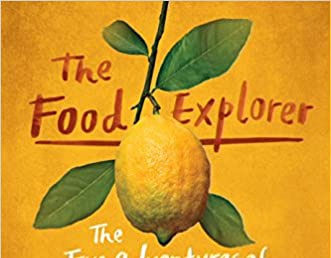 HORT BOOK CLUB: The Food Explorer by Daniel Stone