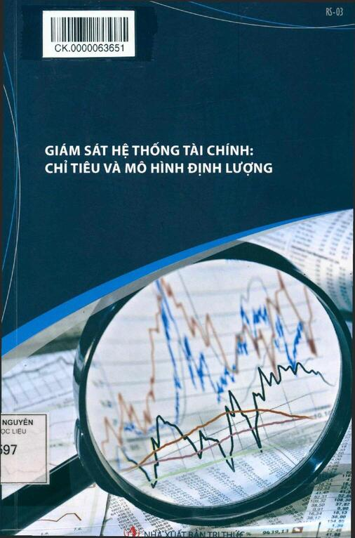 Giám Sát Hệ Thống Tài Chính : Chỉ Tiêu Và Mô Hình Định Lượng