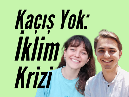 Sohbet: Kaçış Yok! İklim Krizi