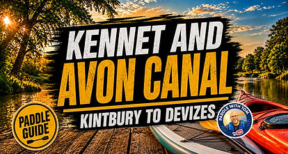 KINTBURY TO DEVIZES PADDLE GUIDE.