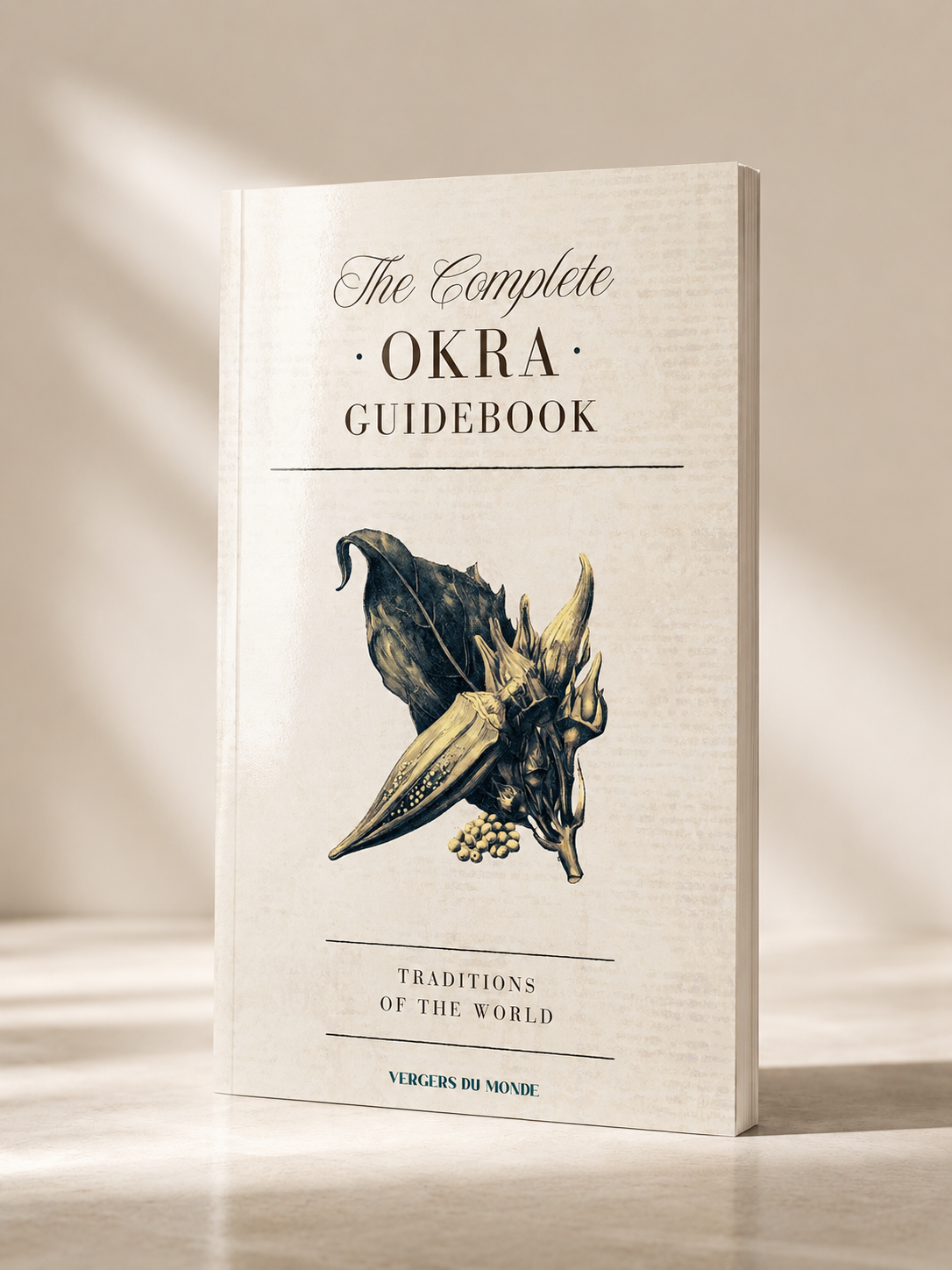 The Complete Okra Guidebook