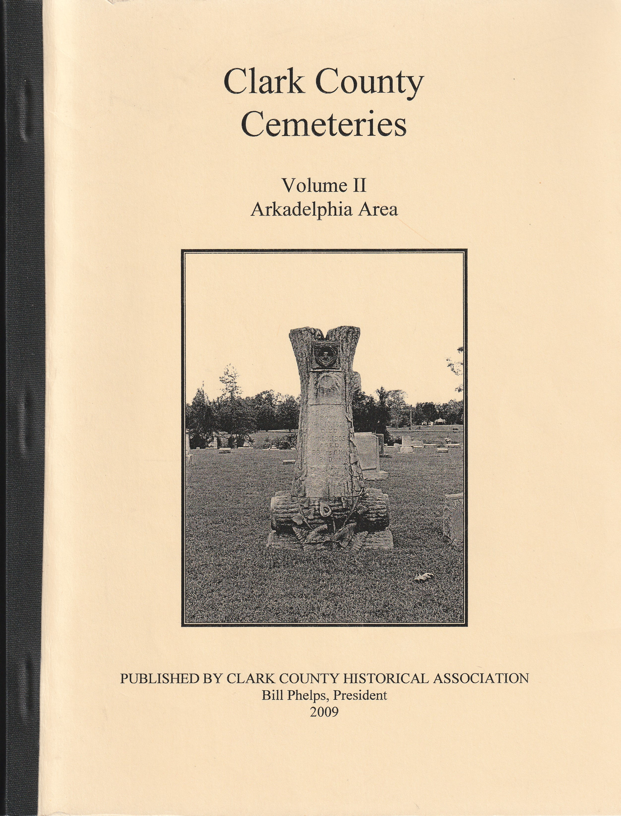 Clark County Cemeteries Vol II Arkadelphia Area