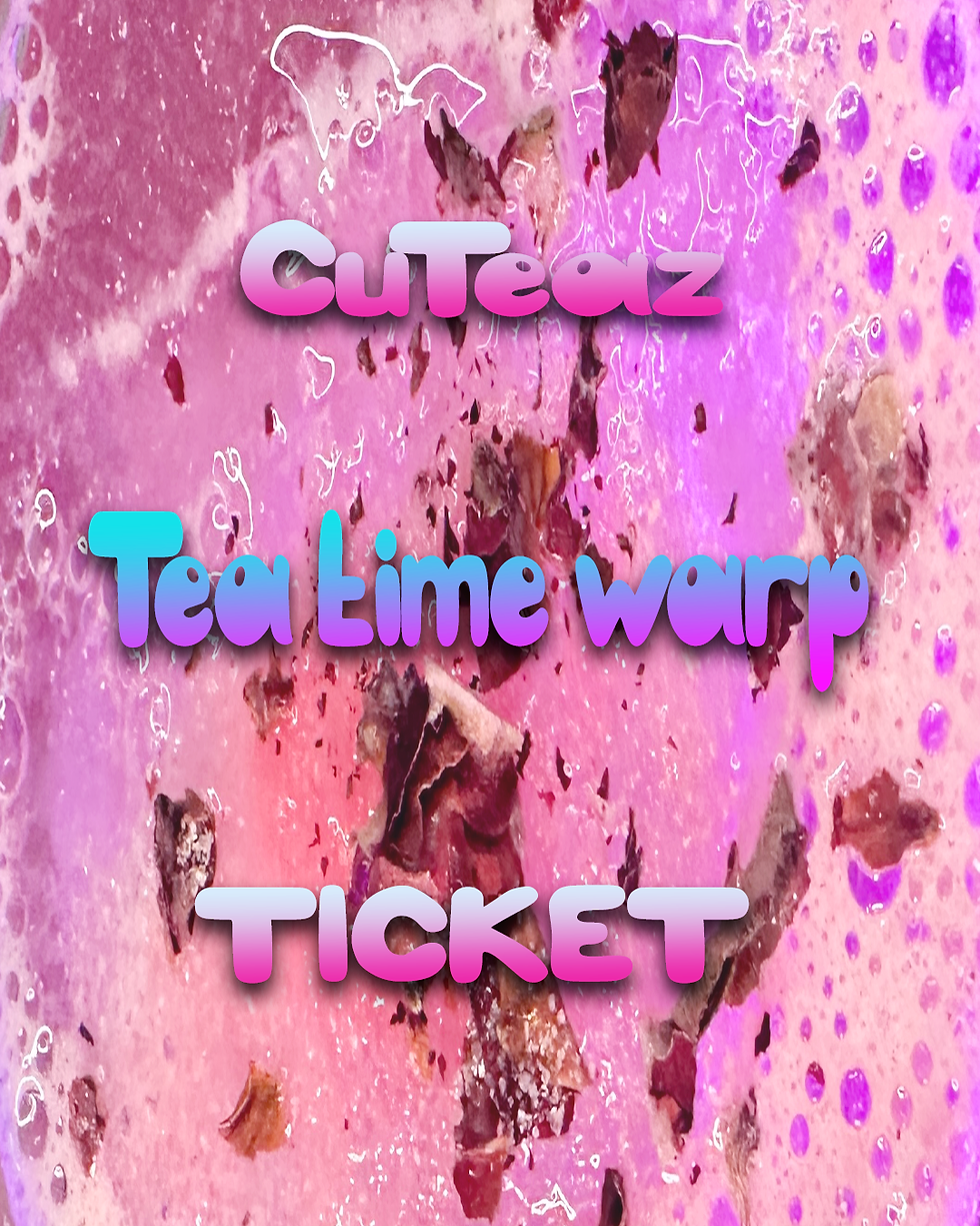 Tea Time Warp