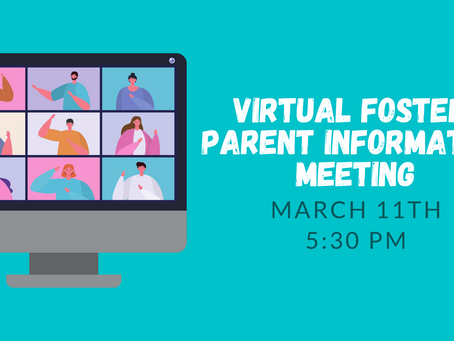 March Virtual Foster Parent Information Meeting