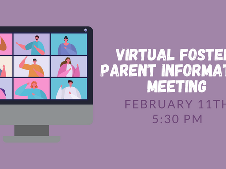 Virtual Foster Parent Information Meeting