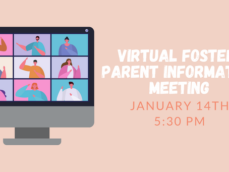 Virtual Foster Parent Information Meeting