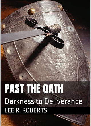Past the Oath: From Darkness to Deliverance